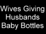 02_wives_giving_their_husbands_baby_bottle.JPG